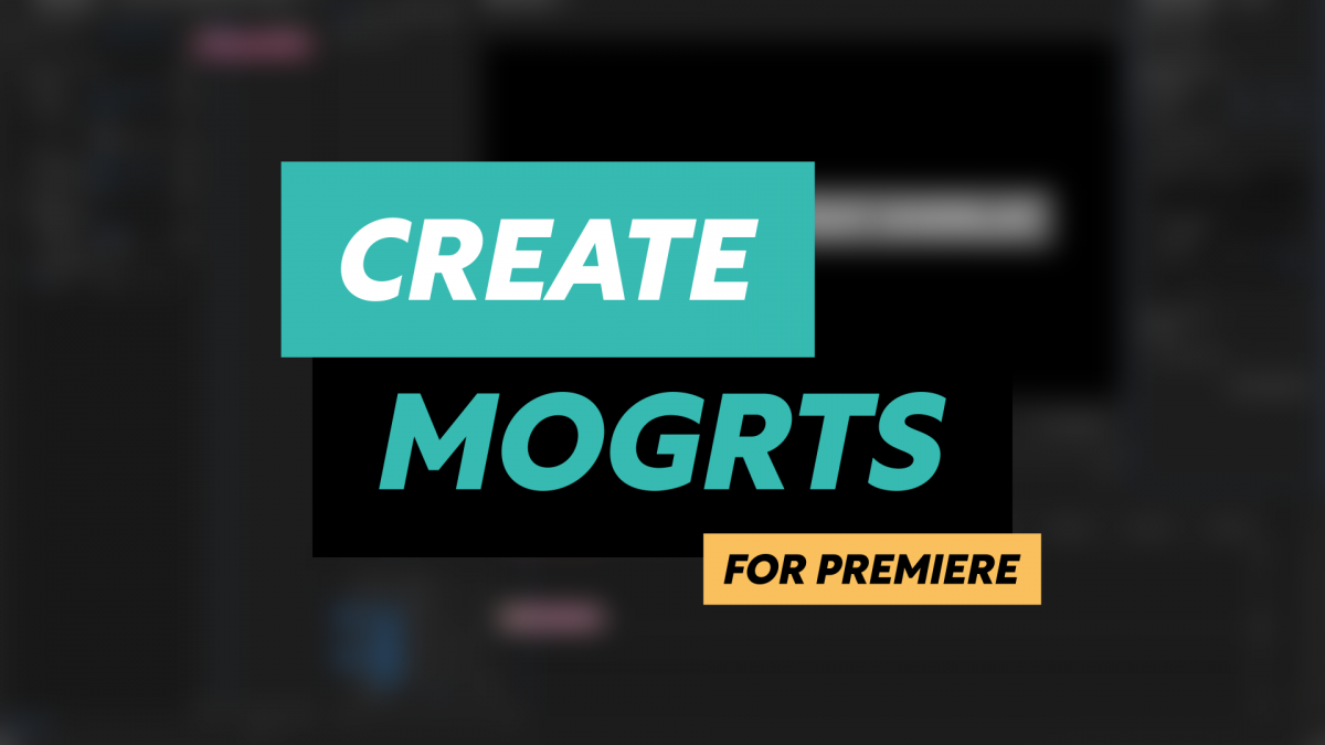 how-to-create-motion-graphics-templates